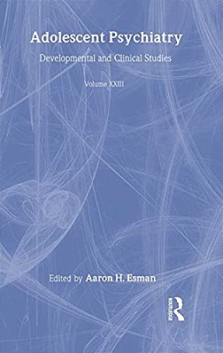Adolescent Psychiatry, V. 23: Annals Of The American Society For Adolescent Psychiatry-..