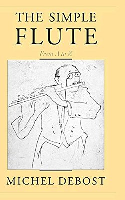 The Simple Flute: From A To Z-..