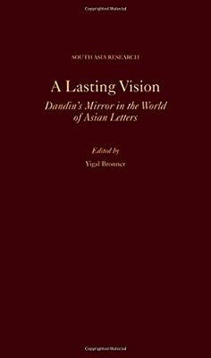 A Lasting Vision: Dandin's Mirror In The World Of Asian Letters-..