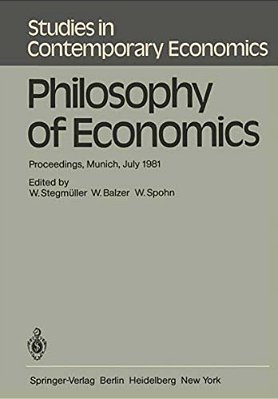 Philosophy Of Economics: Proceedings, Munich, July 1981-..