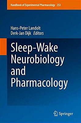 Sleep-Wake Neurobiology And Pharmacology-..