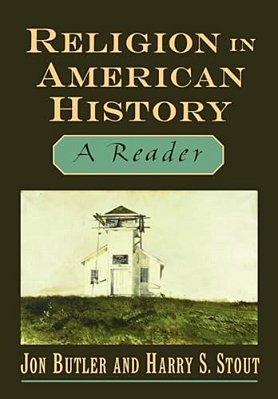 Religion In American History: A Reader-..