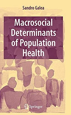 Macrosocial Determinants Of Population Health-..