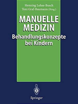 Manuelle Medizin: Behandlungskonzepte Bei Kindern-..