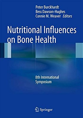 Nutritional Influences On Bone Health: 8Th International Symposium-..