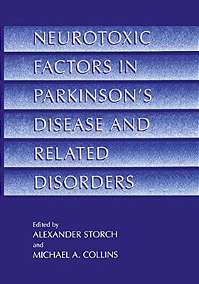 Neurotoxic Factors In Parkinson's Disease And Related Disorders-..