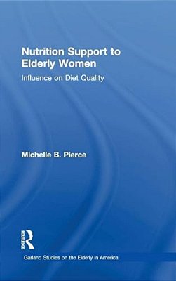 Nutrition Support To Elderly Women: Influence On Diet Quality-..