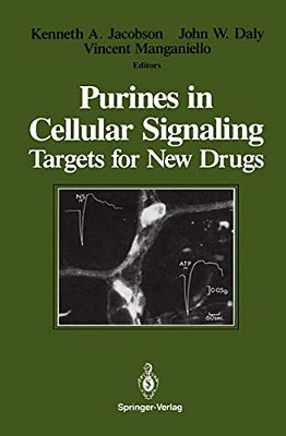Purines In Cellular Signaling: Targets For New Drugs-..