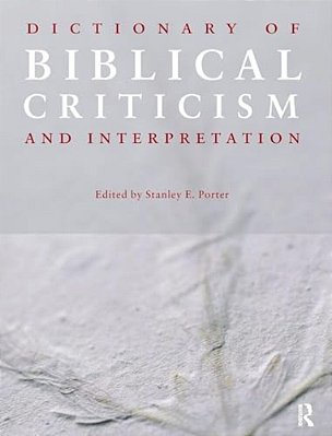 Dictionary Of Biblical Criticism And Interpretation-..