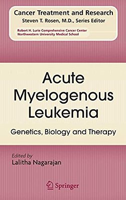 Acute Myelogenous Leukemia: Genetics, Biology And Therapy-..