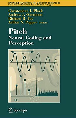 Pitch: Neural Coding And Perception-..