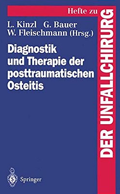 Diagnostik Und Therapie Der Posttraumatischen Osteitis-..