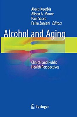 Alcohol And Aging: Clinical And Public Health Perspectives-..