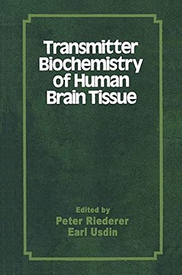 Transmitter Biochemistry Of Human Brain Tissue: Proceedings Of The Symposium Held At The 12Th Cinp Congress, Göteborg, Sweden, June, 1980-..