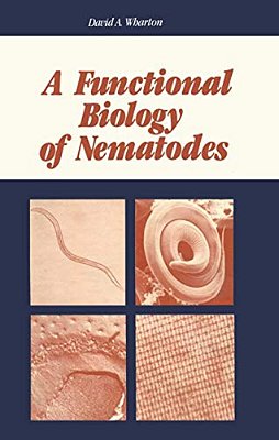 A Functional Biology Of Nematodes-..