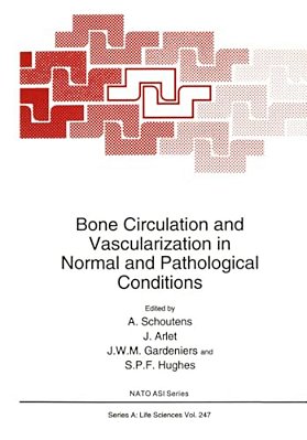 Bone Circulation And Vascularization In Normal And Pathological Conditions-..