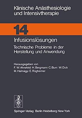 Infusionslösungen: Technische Probleme In Der Herstellung Und Anwendung-..