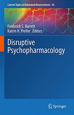 Disruptive Psychopharmacology-..