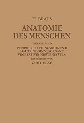 Periphere Leitungsbahnen II Haut Und Sinnesorgane Vegetatives Nervensystem-..