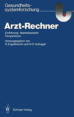 Arzt-Rechner: Einführung, Marktübersicht, Perspektiven-..