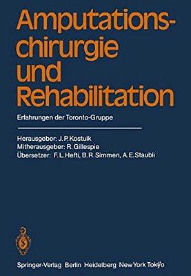 Amputationschirurgie Und Rehabilitation: Erfahrungen Der Toronto-Gruppe-..