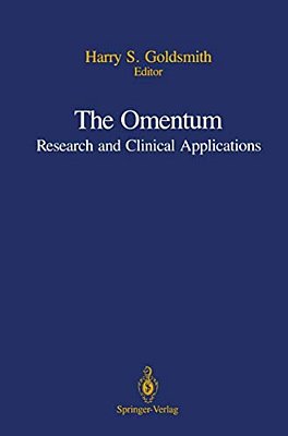 The Omentum: Research And Clinical Applications-..
