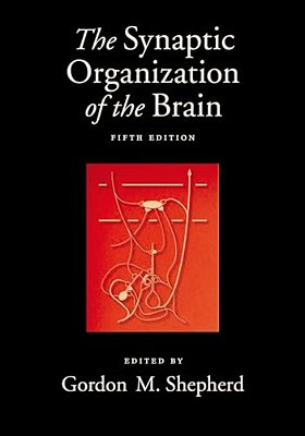 The Synaptic Organization Of The Brain, 5Th Edition-..