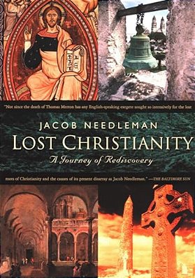 Lost Christianity: A Journey Of Rediscovery-..