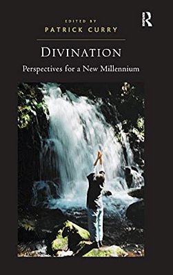 Divination: Perspectives For A New Millennium-..