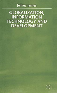 Globalization, Information Technology And Development-..