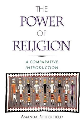The Power Of Religion: A Comparative Introduction-..