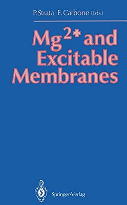 MG2+ And Excitable Membranes-..