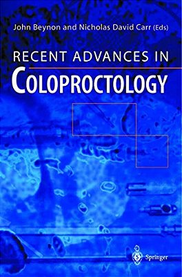 Recent Advances In Coloproctology-..