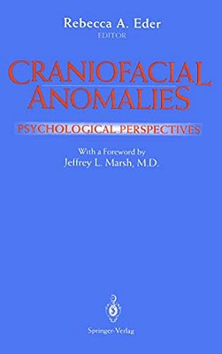 Craniofacial Anomalies: Psychological Perspectives-..