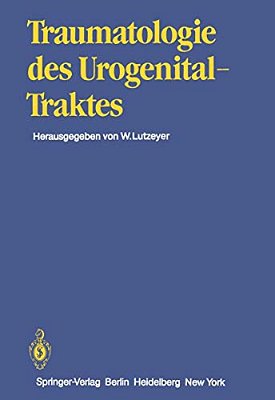 Traumatologie Des Urogenitaltraktes-..