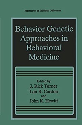 Behavior Genetic Approaches In Behavioral Medicine-..