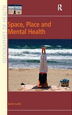 Space, Place And Mental Health-..
