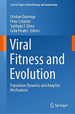 Viral Fitness And Evolution: Population Dynamics And Adaptive Mechanisms-..