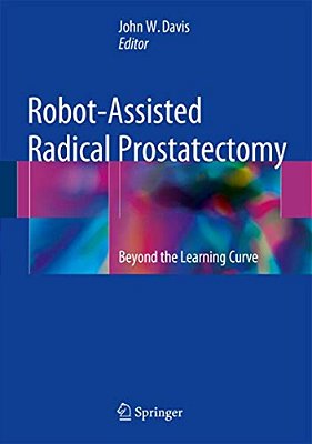 Robot-Assisted Radical Prostatectomy: Beyond The Learning Curve-..