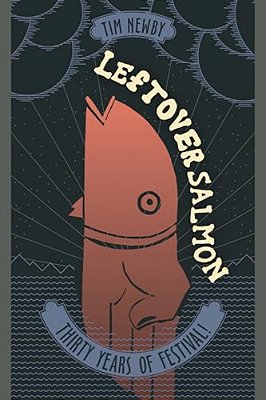 Leftover Salmon: Thirty Years Of Festival!-..