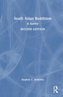 South Asian Buddhism: A Survey-..