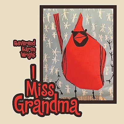 I Miss Grandma-..
