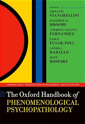 The Oxford Handbook Of Phenomenological Psychopathology-..