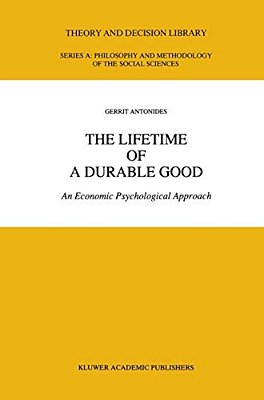 The Lifetime Of A Durable Good: An Economic Psychological Approach-..