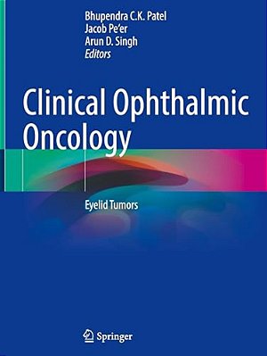 Clinical Ophthalmic Oncology: Eyelid Tumors-..