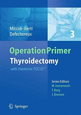 Thyroidectomy: With Harmonic Focus(r)-..