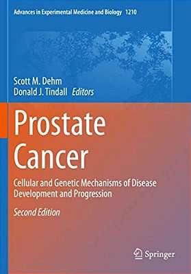 Prostate Cancer: Cellular And Genetic Mechanisms Of Disease Development And Progression-..