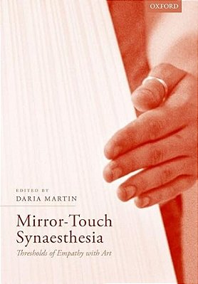 Mirror-Touch Synaesthesia: Thresholds Of Empathy With Art-..