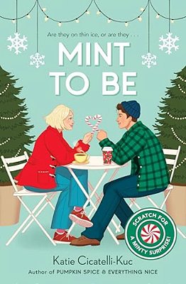 Mint To Be (A Cup O' Jo Novel, Scratch & Sniff Cover Edition)-..