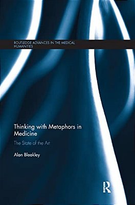 Thinking With Metaphors In Medicine: The State Of The Art-..